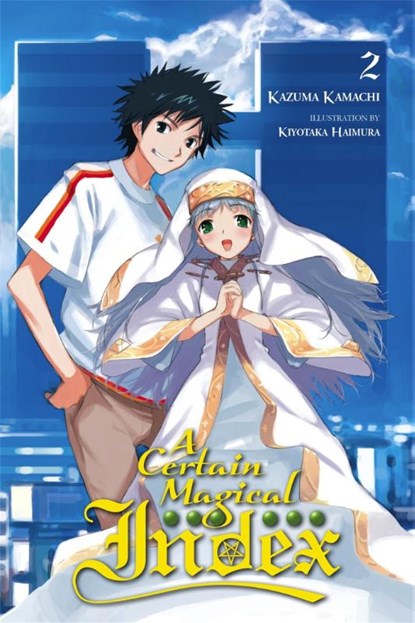 A Certain Magical Index, Vol. 2 (Novel), Kazuma Kamachi - Paperback - 9780316259422