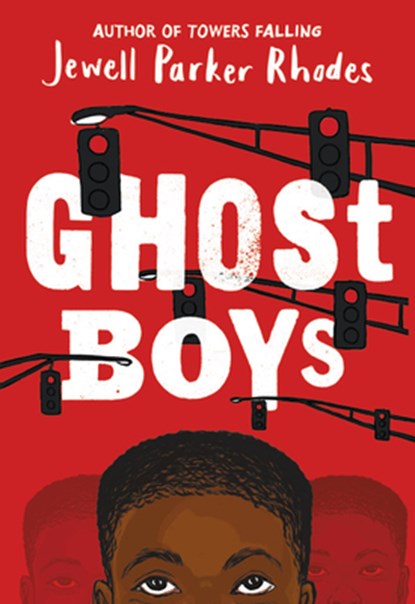 Ghost Boys, Jewell Parker Rhodes - Gebonden - 9780316262286