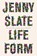 Lifeform, Jenny Slate - Gebonden - 9780316263931