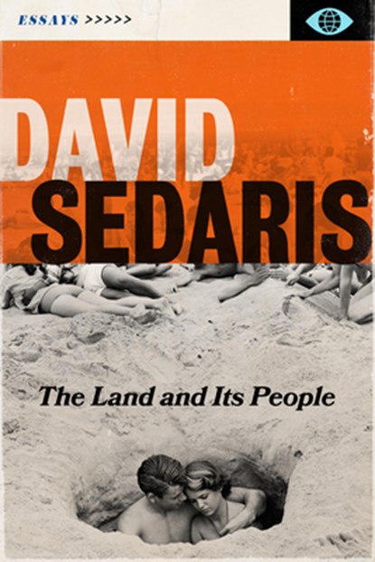 The Land and Its People: Essays, David Sedaris - Gebonden - 9780316264839