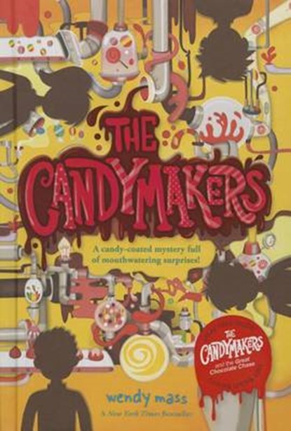 The Candymakers, Wendy Mass - Gebonden - 9780316264990