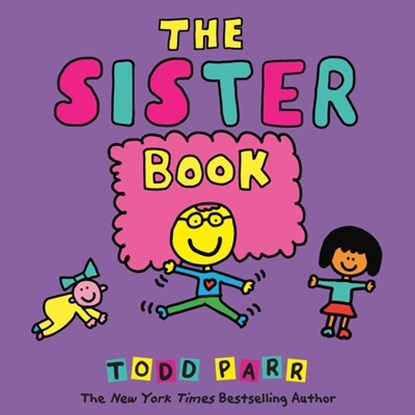 The Sister Book, Todd Parr - Paperback - 9780316265195