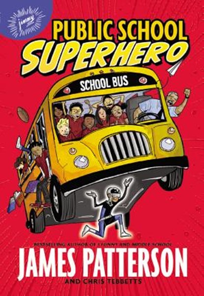 Public School Superhero, James Patterson - Paperback - 9780316265980