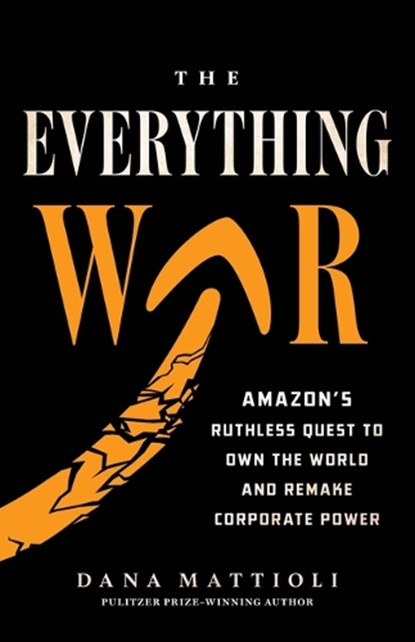 Mattioli, D: Everything War, Dana Mattioli - Gebonden - 9780316269773