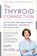 The Thyroid Connection, Amy Myers - Paperback - 9780316272858