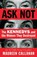 Ask Not, Maureen Callahan - Gebonden - 9780316276177