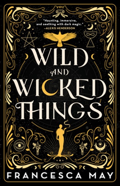 Wild and Wicked Things, Francesca May - Paperback - 9780316287265