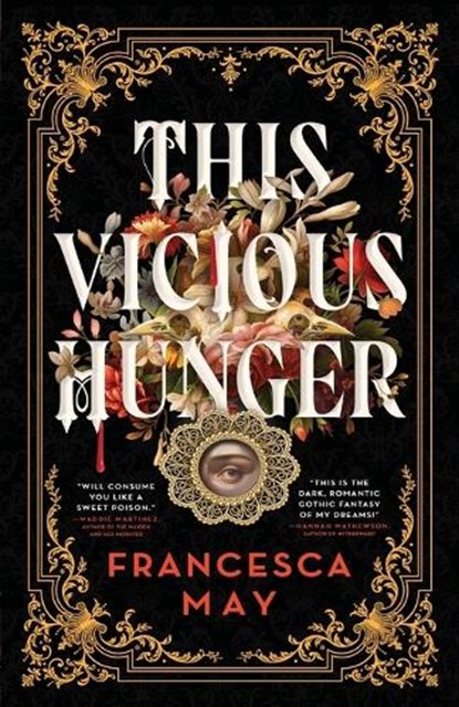 This Vicious Hunger, Francesca May - Paperback - 9780316287708