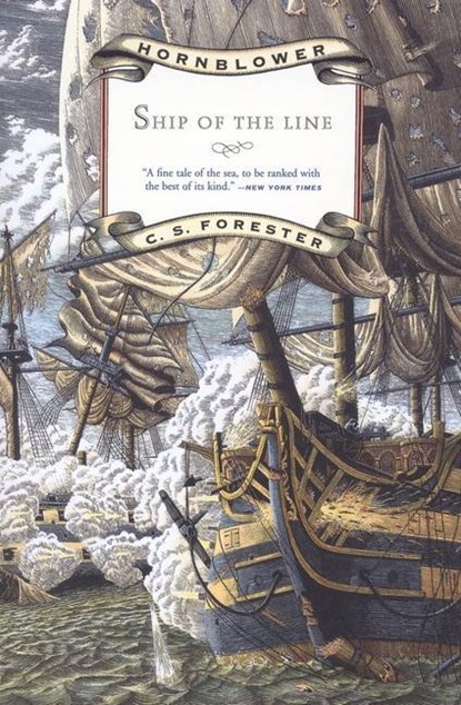 SHIP OF THE LINE, C. S. Forester - Paperback - 9780316289368