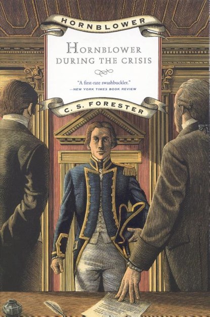 Hornblower During the Crisis, C S Forester - Paperback - 9780316289443