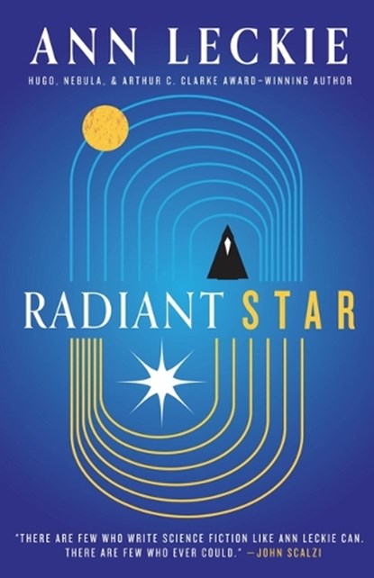 Radiant Star, Ann Leckie - Gebonden - 9780316290357