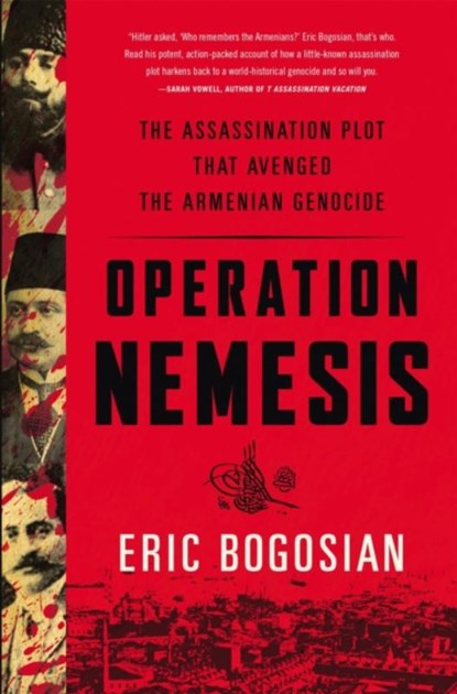 Operation Nemesis, Eric Bogosian - Paperback - 9780316292108