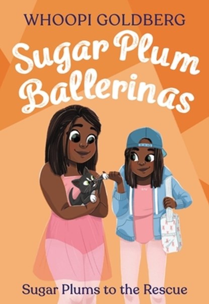 Sugar Plum Ballerinas: Sugar Plums to the Rescue!, Whoopi Goldberg ; Deborah Underwood - Paperback - 9780316294904
