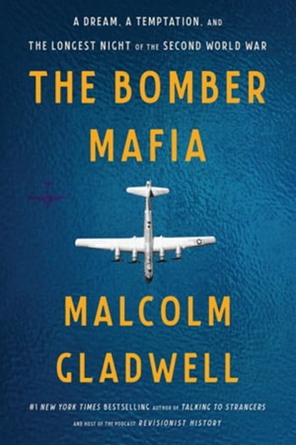 The Bomber Mafia, Malcolm Gladwell - Ebook - 9780316296939
