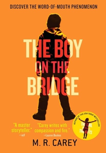 BOY ON THE BRIDGE, M. R. Carey - Paperback - 9780316300346