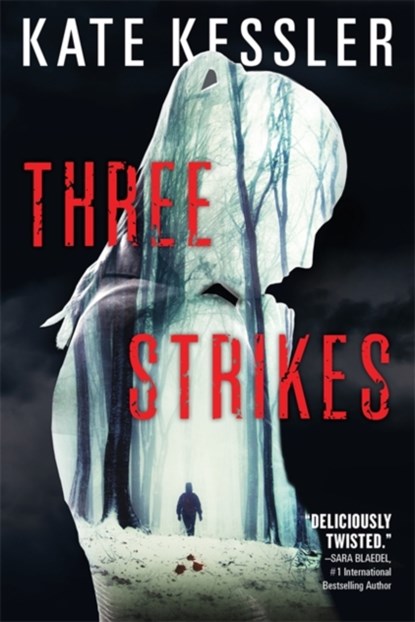 Three Strikes, KESSLER,  Kate - Paperback - 9780316302555