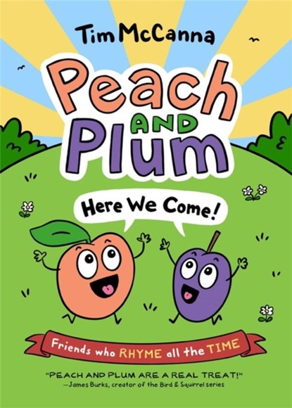Peach and Plum: Here We Come!, Tim McCanna - Paperback - 9780316306201