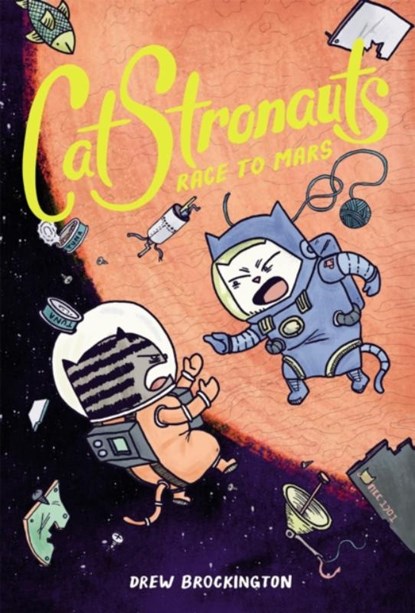 CatStronauts: Race to Mars, Drew Brockington - Paperback - 9780316307505