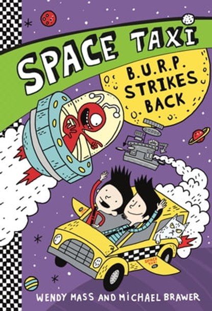 Space Taxi: B.U.R.P. Strikes Back, Wendy Mass ; Michael Brawer - Ebook - 9780316308380
