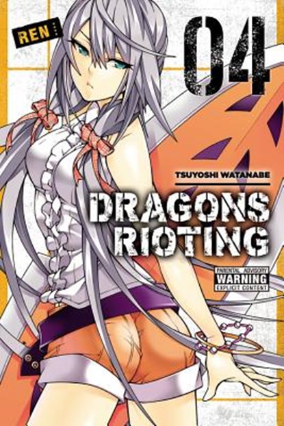 Dragons Rioting, Vol. 4, Tsuyoshi Watanabe - Paperback - 9780316308809