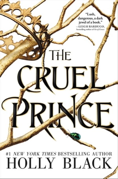 The Cruel Prince, Holly Black - Ebook - 9780316310284