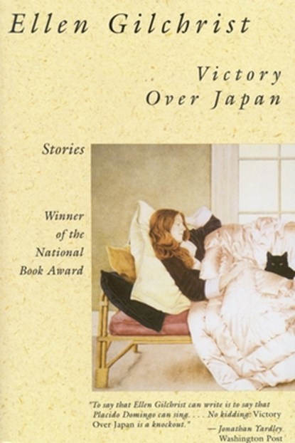 Victory Over Japan: A Book of Stories, Ellen Gilchrist - Paperback - 9780316313070