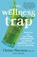 WELLNESS TRAP, Christy Harrison - Gebonden - 9780316315609