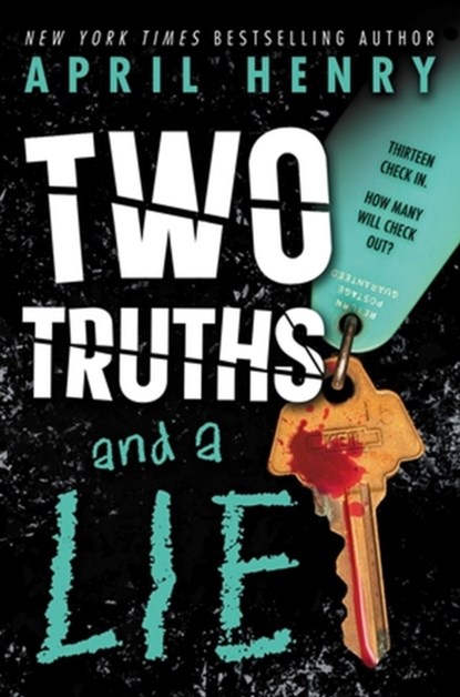Two Truths and a Lie, April Henry - Paperback - 9780316323444