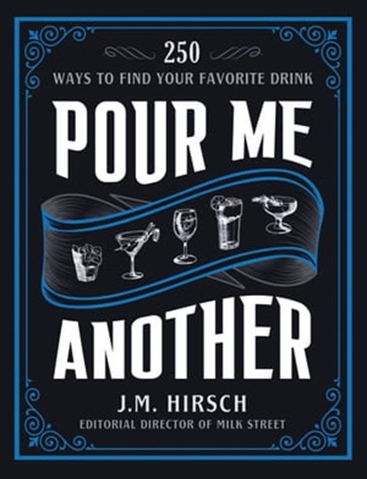 Pour Me Another, J. M. Hirsch - Ebook - 9780316325523