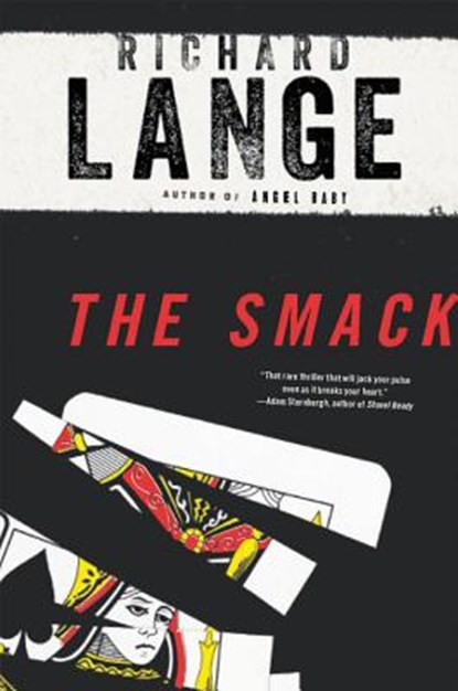 The Smack, Dr Richard Lange - Paperback - 9780316327619