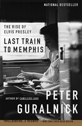 Last Train to Memphis - Peter Guralnick - 9780316332255