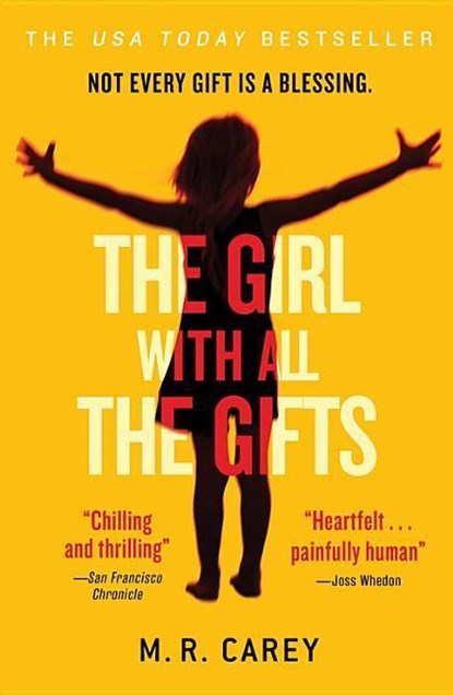 GIRL W/ALL THE GIFTS, M. R. Carey - Paperback - 9780316334754