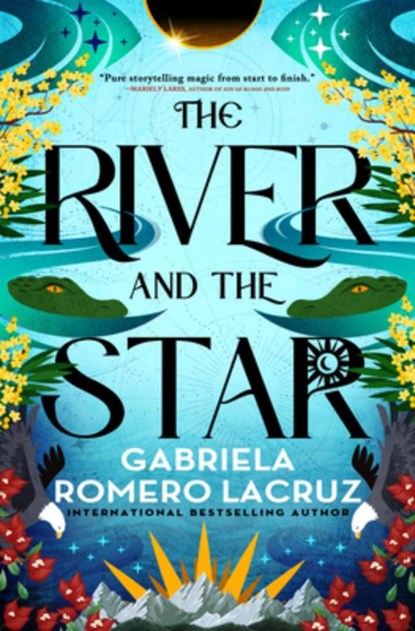 The River and the Star, Gabriela Romero Lacruz - Paperback - 9780316337175