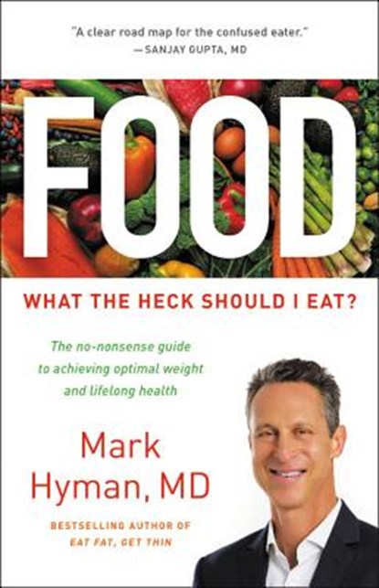 Hyman, M: Food, Mark Hyman - Gebonden - 9780316338868