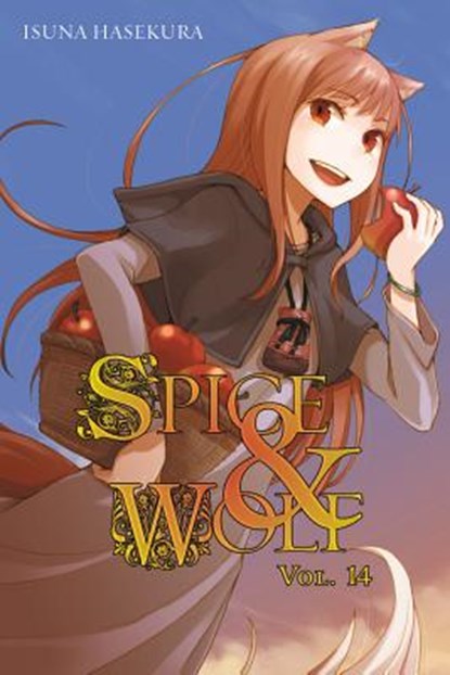 Spice and Wolf, Vol. 14 (light novel), Isuna Hasekura - Paperback - 9780316339599