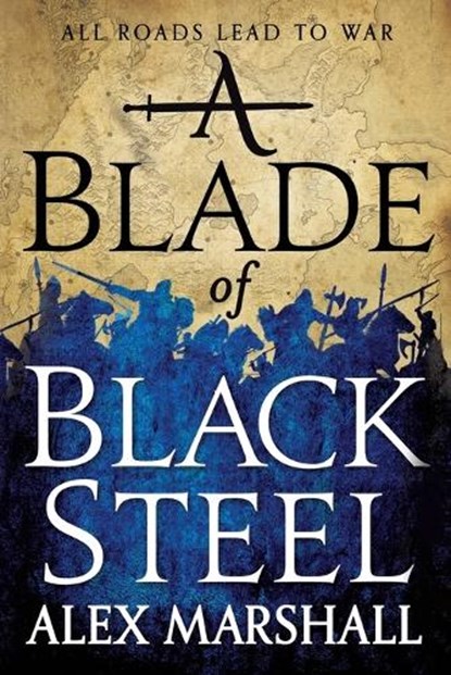 Blade of Black Steel, Alex Marshall - Paperback - 9780316340700