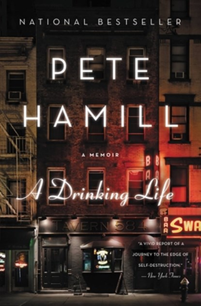 A Drinking Life: A Memoir, Pete Hamill - Gebonden - 9780316341080
