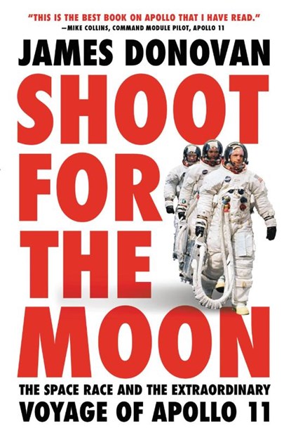 Shoot for the Moon, James Donovan - Paperback - 9780316341813