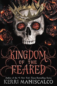 Kingdom of the Feared | Kerri Maniscalco | 
