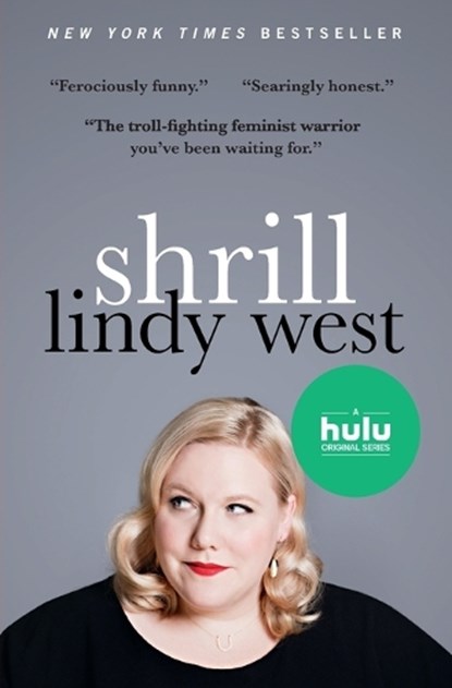 Shrill, Lindy West - Paperback - 9780316348461