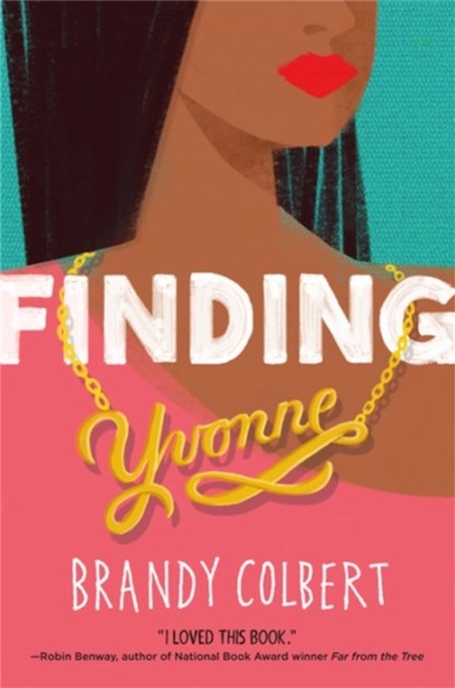 Finding Yvonne, Brandy Colbert - Paperback - 9780316349024