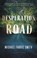 Desperation Road, Michael Farris Smith - Gebonden - 9780316353038