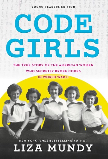 Code Girls, Liza Mundy - Paperback - 9780316353779