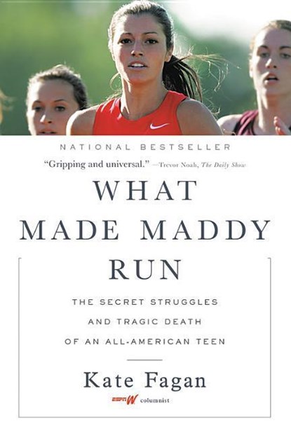 WHAT MADE MADDY RUN, Kate Fagan - Paperback - 9780316356527