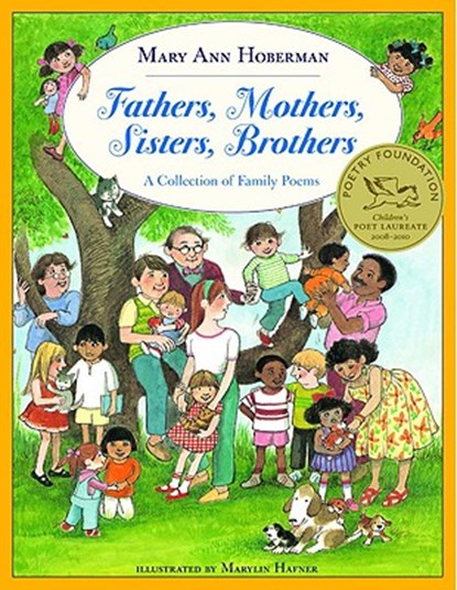 Fathers, Mothers, Sisters, Brothers: A Collection of Family Poems, Mary Ann Hoberman - Paperback - 9780316362511