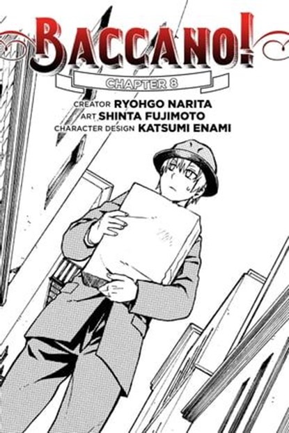 Baccano!, Chapter 8 (manga), Ryohgo Narita ; Shinta Fujimoto ; Katsumi Enami ; Rochelle Gancio - Ebook - 9780316363020
