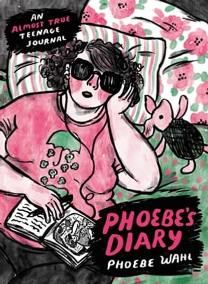 Phoebe's Diary, Phoebe Wahl - Ebook - 9780316363853