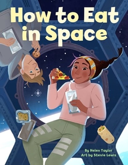 How to Eat in Space, Helen Taylor - Gebonden - 9780316367745