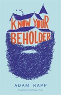 Know Your Beholder | Adam Rapp | 