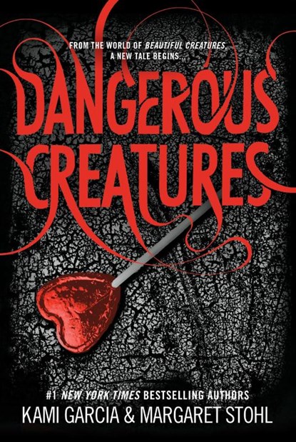 Dangerous Creatures, Kami Garcia ; Margaret Stohl - Paperback - 9780316370325